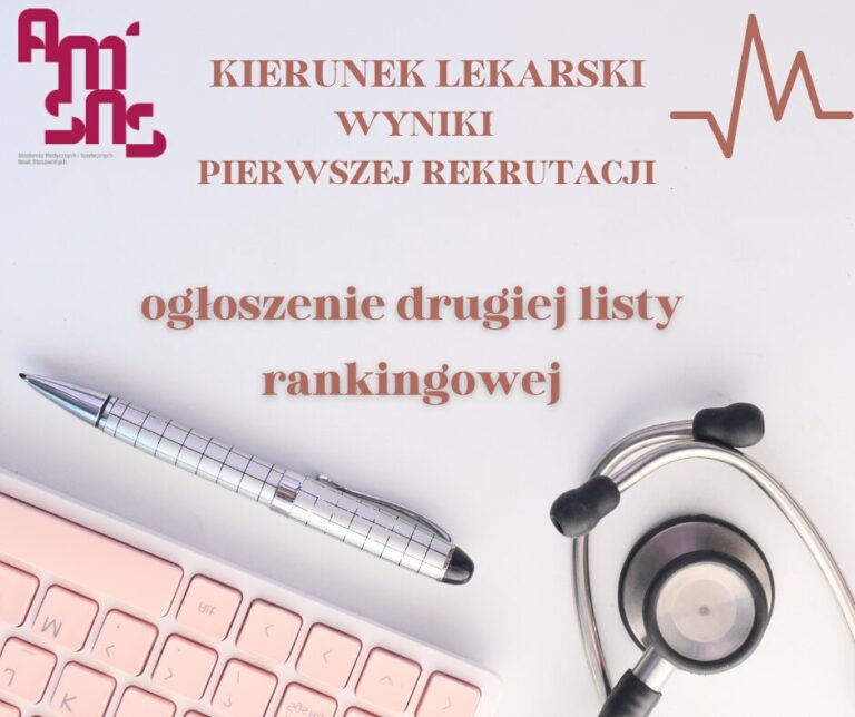 Ogłoszenie drugiej listy rankingowej pierwszej rekrutacji – kierunek lekarski, rok akademicki 2024/25