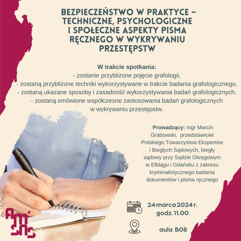 Zaproszenie na spotkanie – „Bezpieczeństwo w praktyce – techniczne, psychologiczne i społeczne aspekty pisma ręcznego w wykrywaniu przestępstw”