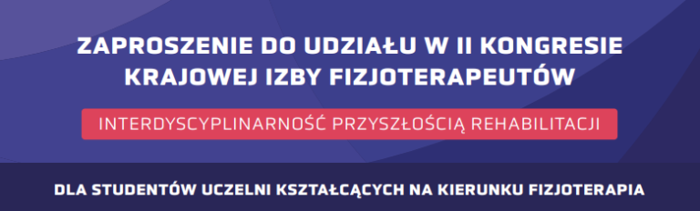 Zaproszenie do udziału w II Kongresie Krajowej Izby Fizjoterapeutów