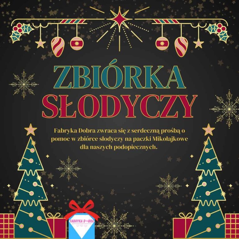 Zbiórka słodyczy z Fabryką Dobra