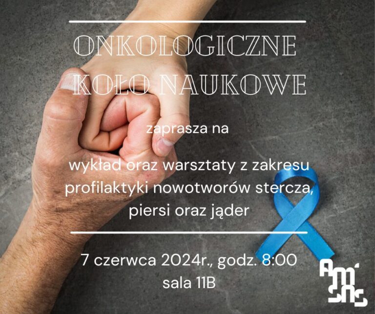 Zaproszenie na warsztaty Onkologicznego Koła Naukowego AMiSNS