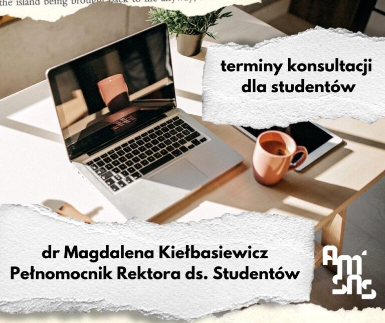 Terminy konsultacji Pełnomocnika Rektora ds. Studentów, dr Magdaleny Kiełbasiewicz