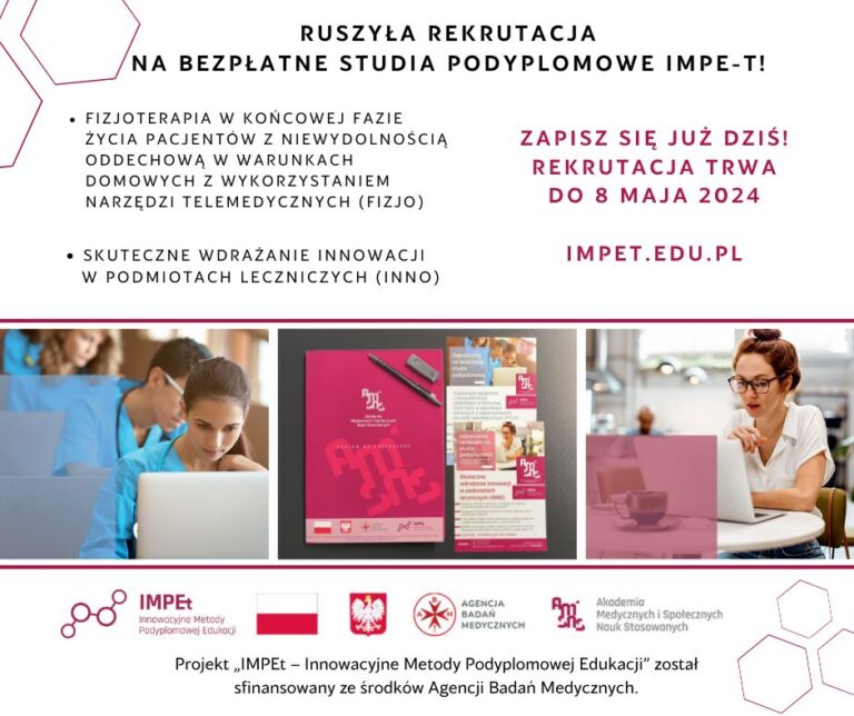 IMPEt – Innowacyjne Metody Podyplomowej Edukacji w Akademii Medycznych i Społecznych Nauk Stosowanych – ruszamy z rekrutacją!