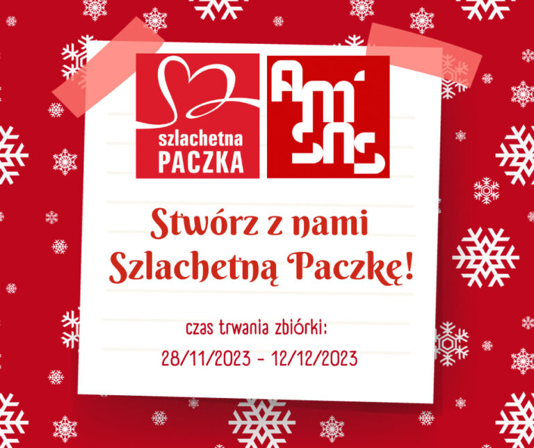 Stwórz na nami Szlachetną Paczkę!