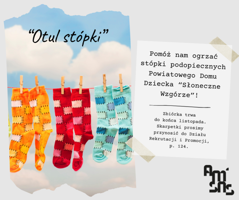Pomóż nam ogrzać stópki podopiecznych Powiatowego Domu Dziecka “Słoneczne Wzgórze”