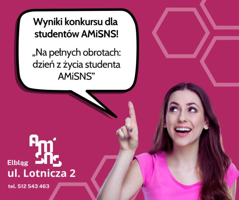 Wyniki konkursu „Na pełnych obrotach: dzień z życia studenta AMiSNS”