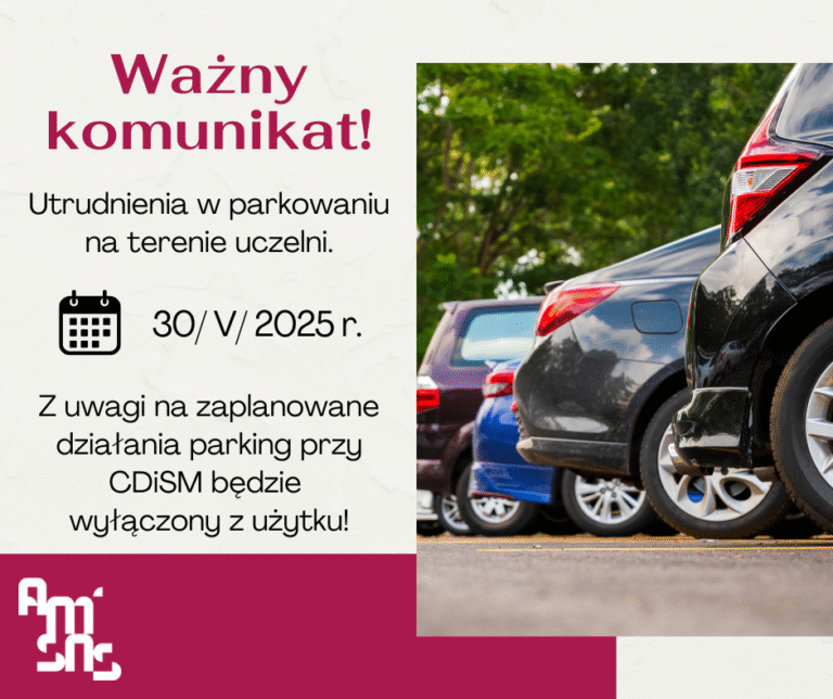 Komunikat – zmiany w funkcjonowaniu parkingu na terenie uczelni