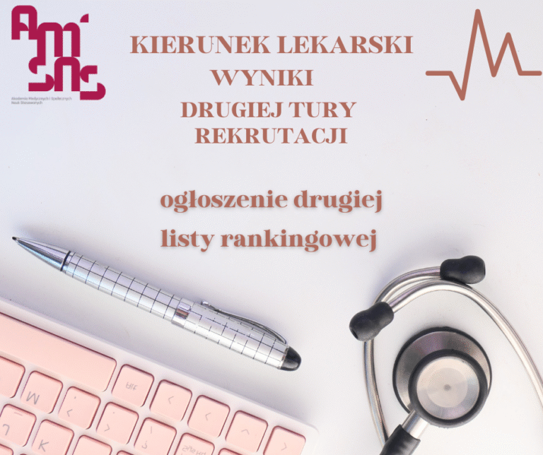 Ogłoszenie drugiej listy rankingowej drugiej tury rekrutacji – kierunek lekarski, rok akademicki 2025/26
