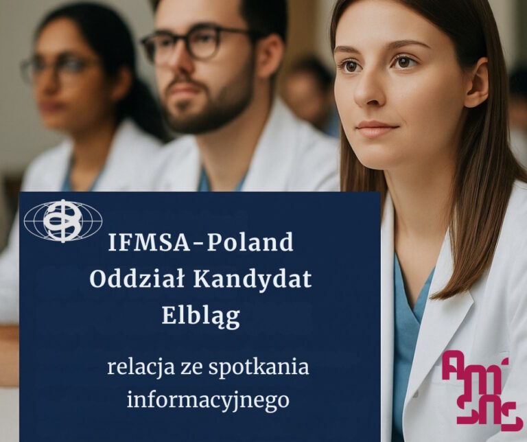 Relacja ze spotkania informacyjnego IFMSA-Poland Oddziału Kandydata Elbląg