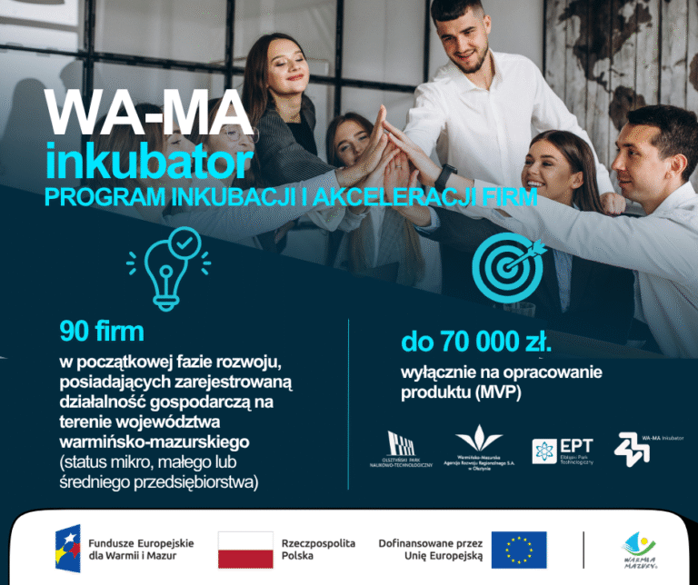 Startuje WA-MA INKUBATOR! Program wsparcia przedsiębiorców z Warmii i Mazur