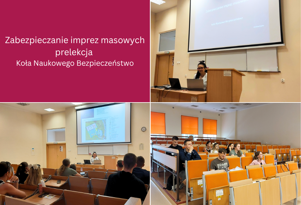 Zabezpieczanie imprez masowych – prelekcja Koła Naukowego Bezpieczeństwo
