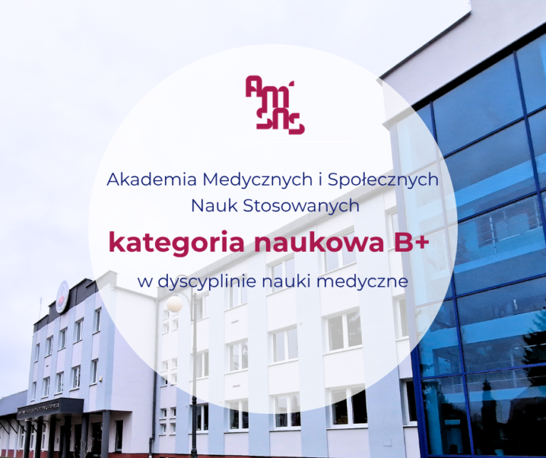 AMiSNS uzyskała kategorię naukową B+ w dyscyplinie nauki medyczne