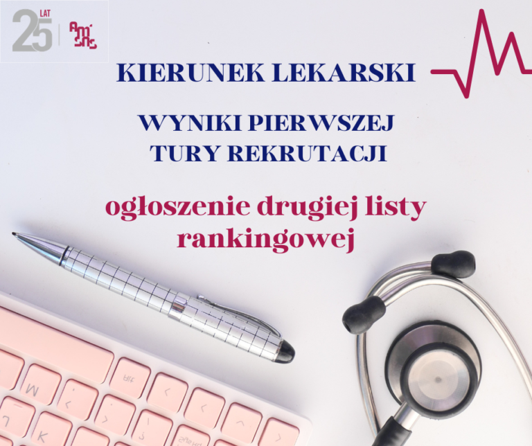 Ogłoszenie drugiej listy rankingowej pierwszej tury rekrutacji – kierunek lekarski, rok akademicki 2026/2027
