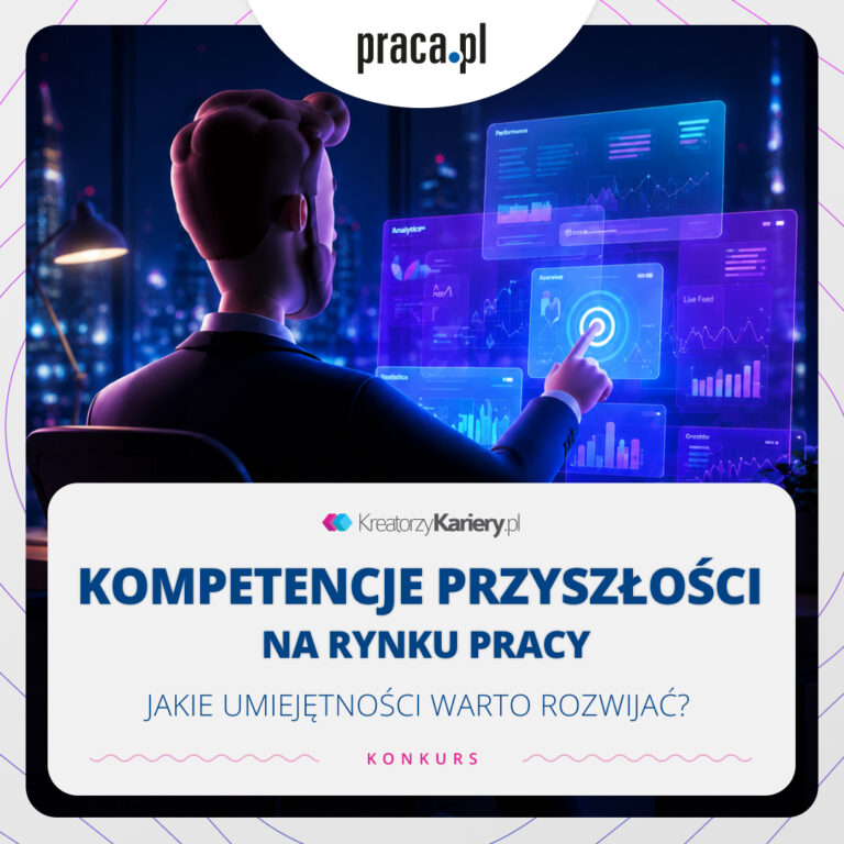 Konkurs – kompetencje przyszłości na rynku pracy, jakie umiejętności warto rozwijać?