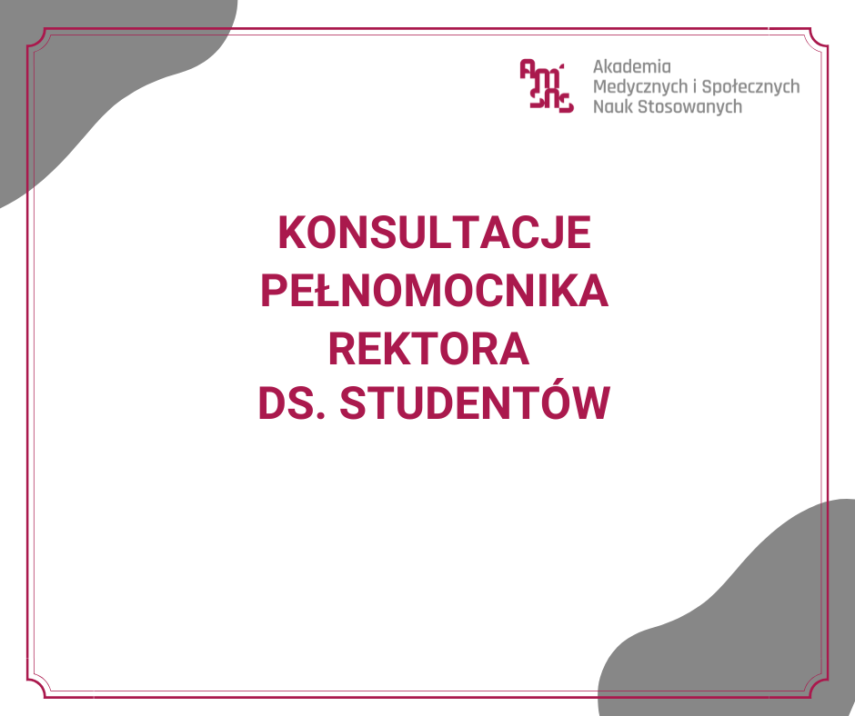 Read more about the article Konsultacje Pełnomocnika Rektora ds. Studentów dr Magdalena Kiełbasiewicz