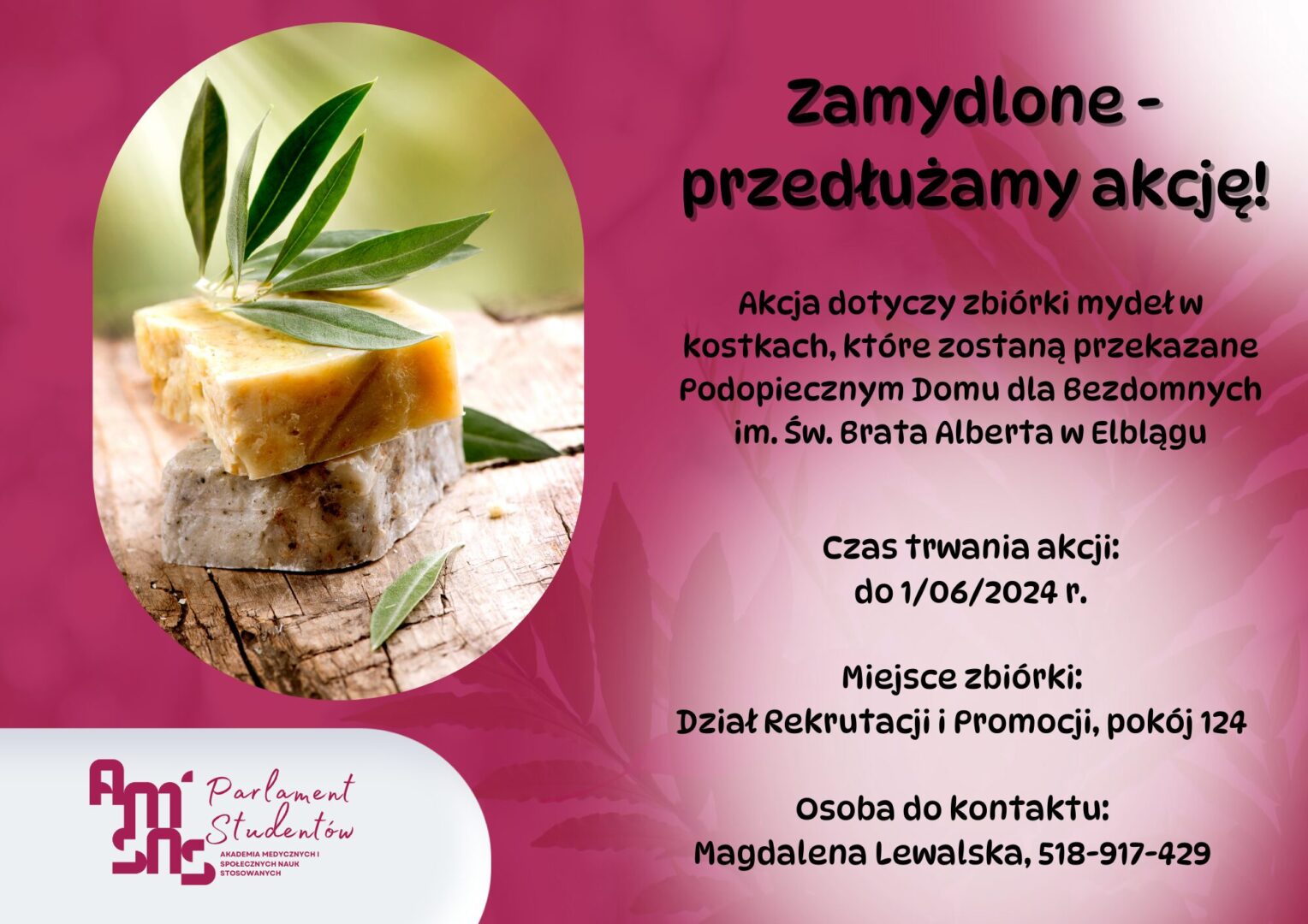 Read more about the article Zamydlone – przedłużamy czas trwania akcji!